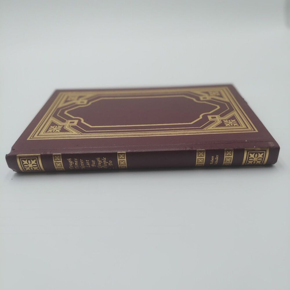 Tough Times Never Last But Tough People Do Robert H. Schuller Signed 1983